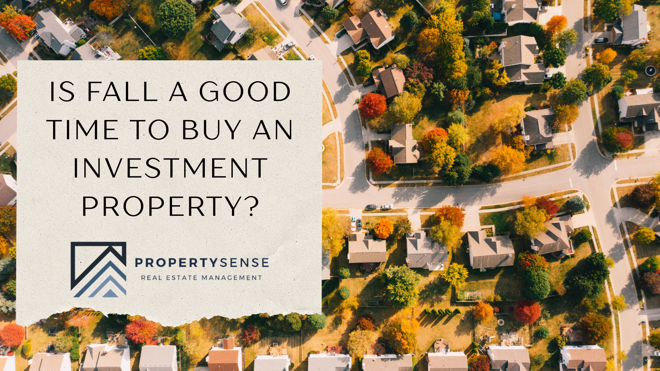 Is Fall a Good Time to Buy an Investment Property?